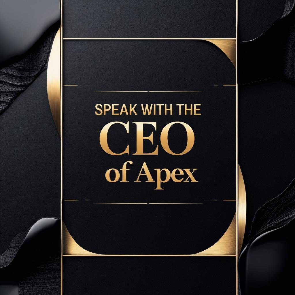 Speak with the CEO
